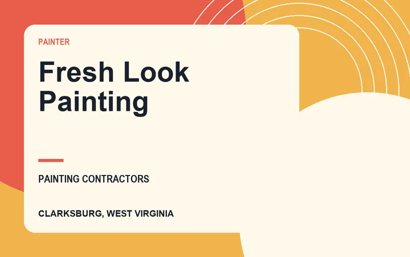 Fresh Look Painting in Clarksburg, West Virginia