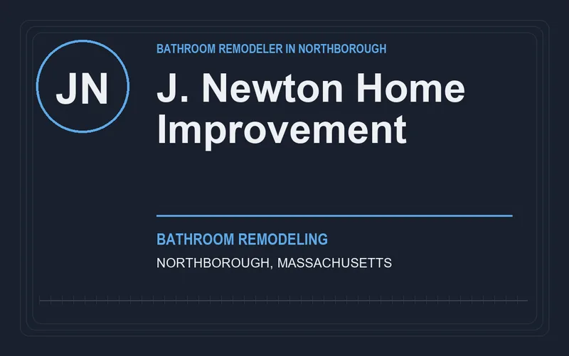 J. Newton Home Improvement in Northborough, Massachusetts