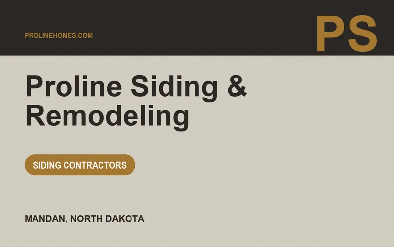 Proline Siding & Remodeling in Mandan, North Dakota