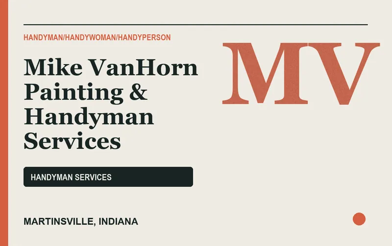 Mike VanHorn Painting & Handyman Services in Martinsville, Indiana