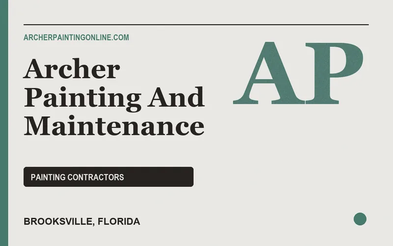 Archer Painting And Maintenance in Brooksville, Florida