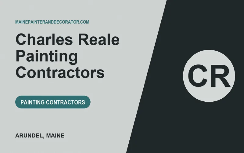 Charles Reale Painting Contractors in Arundel, Maine
