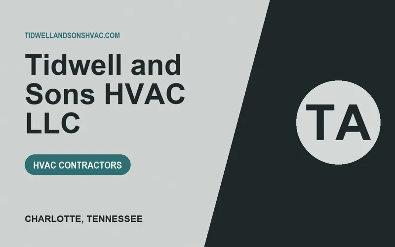 Tidwell and Sons HVAC LLC in Charlotte, Tennessee