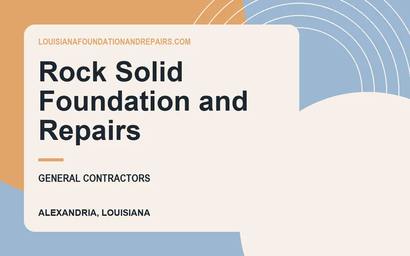 Rock Solid Foundation and Repairs in Alexandria, Louisiana