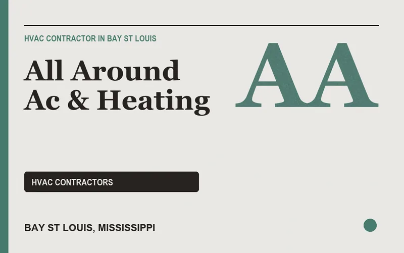 ALL AROUND AC & HEATING in Bay St Louis, Mississippi
