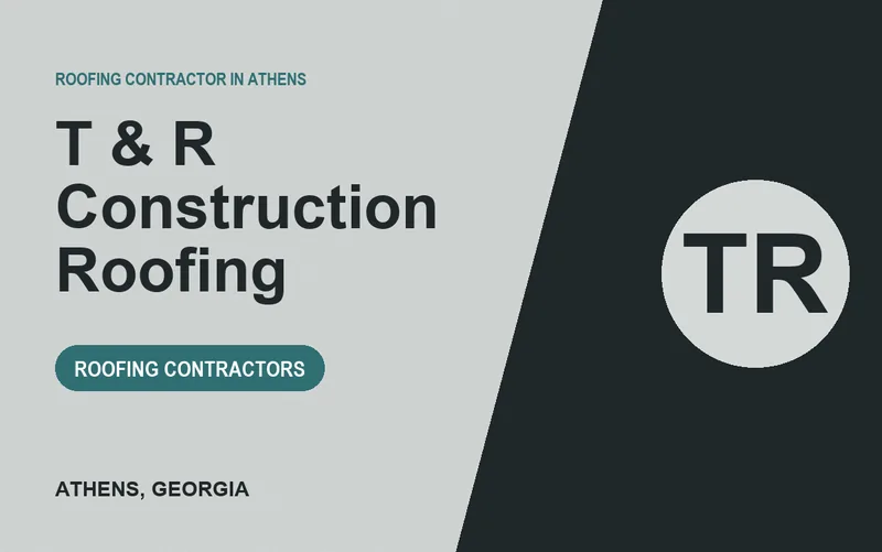 T & R Construction Roofing in Athens, Georgia