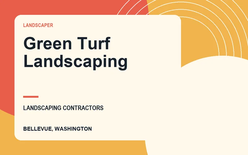Green Turf Landscaping in Bellevue, Washington