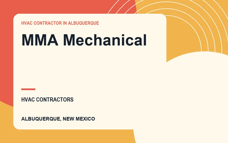 MMA Mechanical in Albuquerque, New Mexico