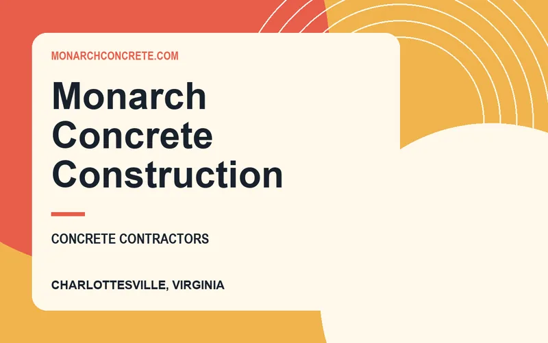 Monarch Concrete Construction in Charlottesville, Virginia