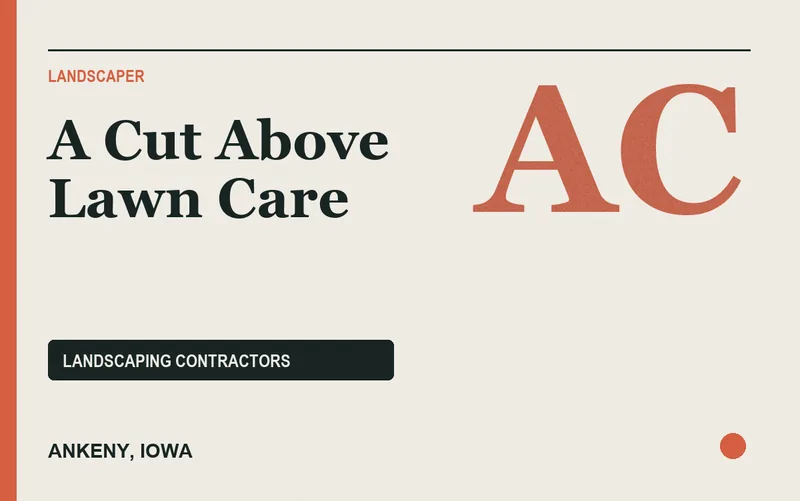A Cut Above Lawn Care in Ankeny, Iowa