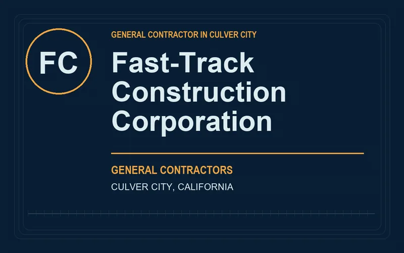 Fast-Track Construction Corporation in Culver City, California