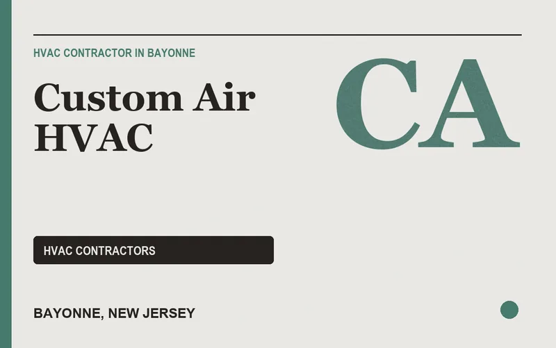 Custom Air Hvac in Bayonne, New Jersey