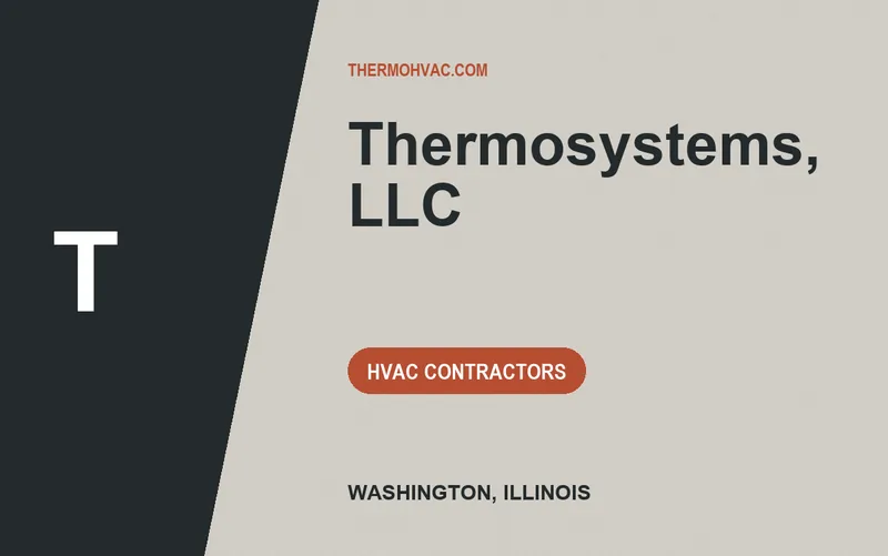 Thermosystems, LLC in Washington, Illinois