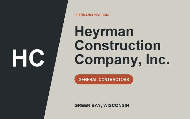 Heyrman Construction Company, Inc. in Green Bay, Wisconsin