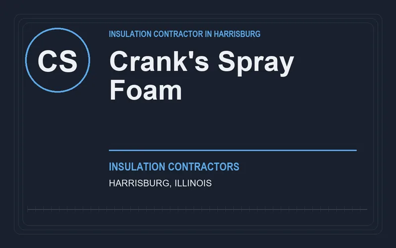 Crank's Spray Foam in Harrisburg, Illinois