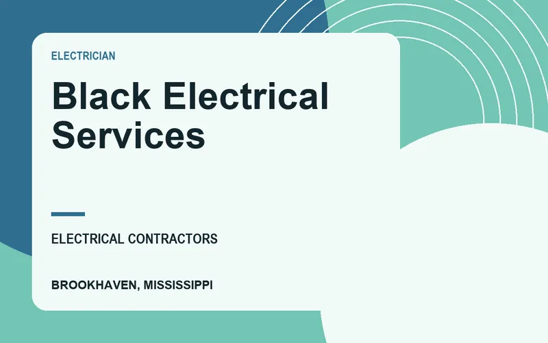 Black Electrical Services in Brookhaven, Mississippi