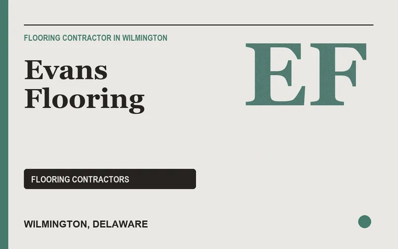 Evans Flooring in Wilmington, Delaware
