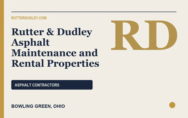 Rutter & Dudley Asphalt Maintenance and Rental Properties in Bowling Green, Ohio