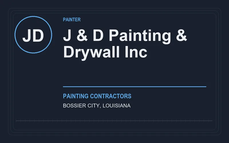 J & D Painting & Drywall Inc in Bossier City, Louisiana