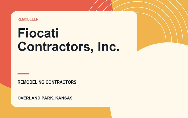 Fiocati Contractors, Inc. in Overland Park, Kansas