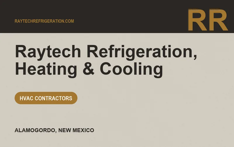 Raytech Refrigeration, Heating & Cooling in Alamogordo, New Mexico