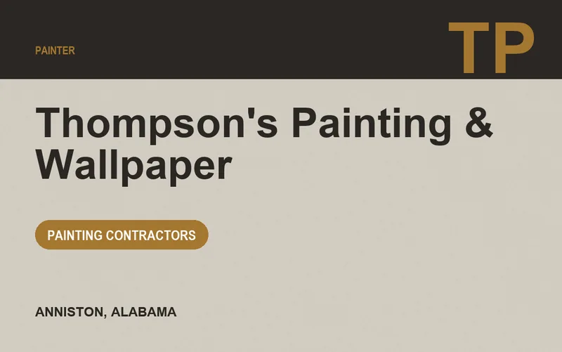 Thompson's Painting & Wallpaper in Anniston, Alabama