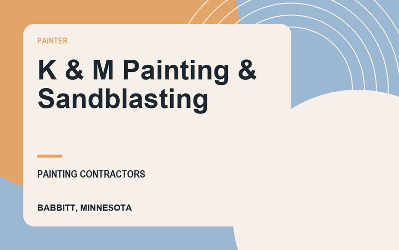 K & M Painting & Sandblasting in Babbitt, Minnesota