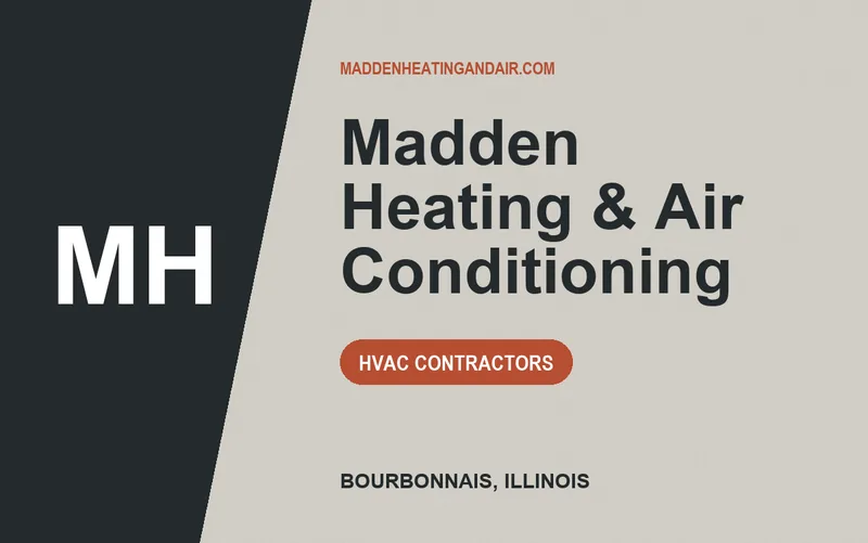 Madden Heating & Air Conditioning in Bourbonnais, Illinois