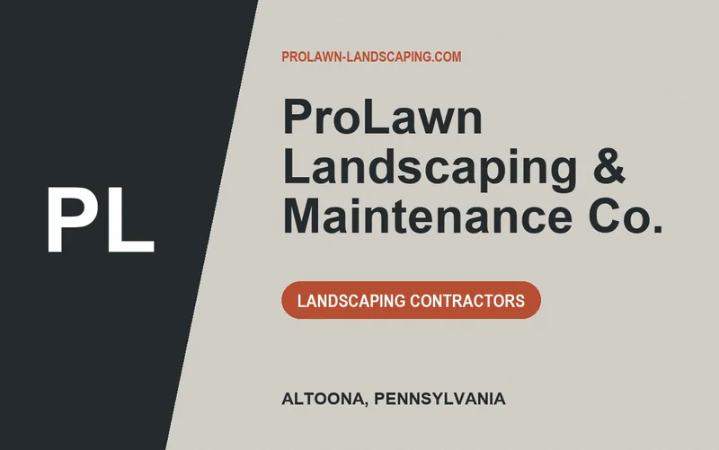 ProLawn Landscaping & Maintenance Co. in Altoona, Pennsylvania