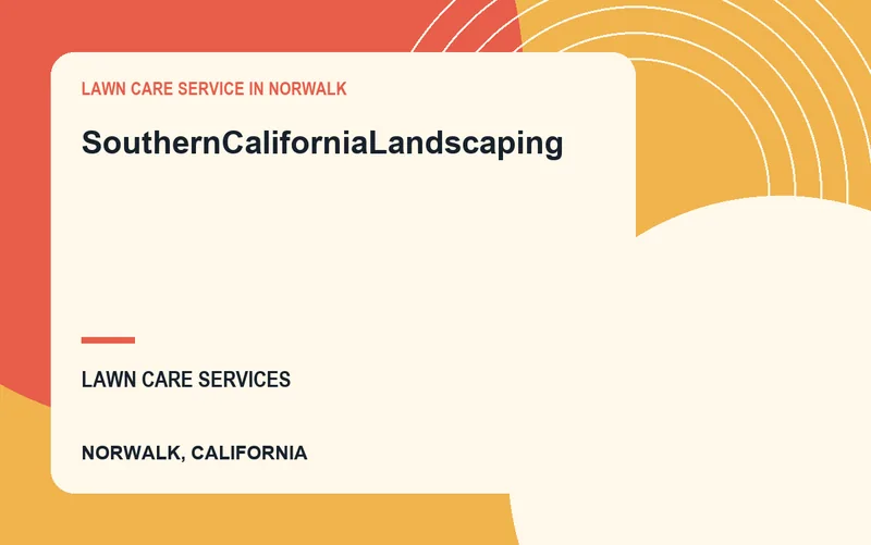SouthernCaliforniaLandscaping in Norwalk, California