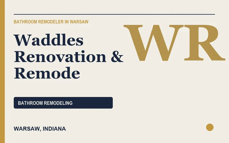 Waddles Renovation & Remode in Warsaw, Indiana