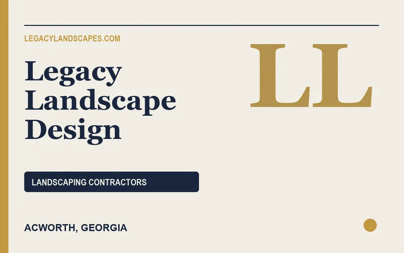 Legacy Landscape Design in Acworth, Georgia