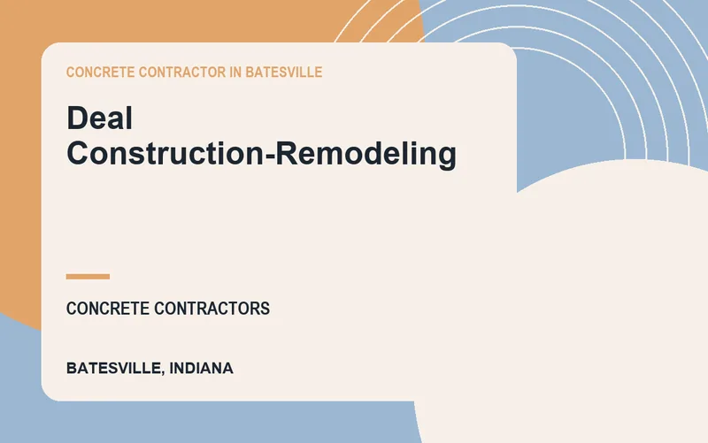 Deal Construction-Remodeling in Batesville, Indiana