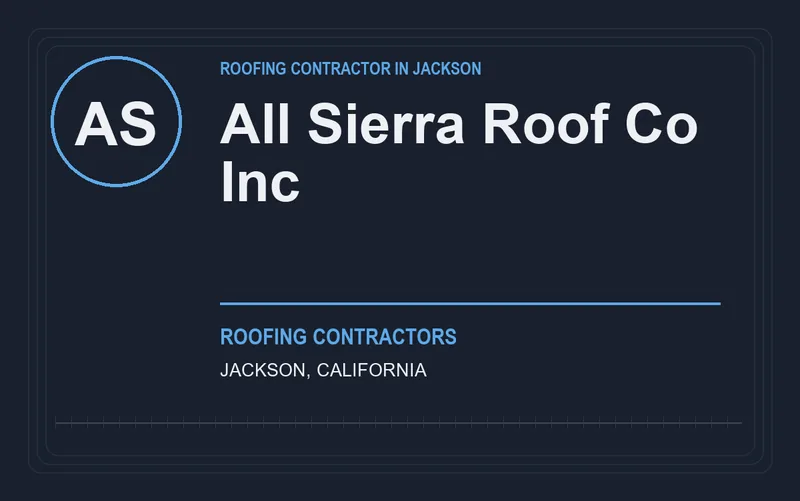 All Sierra Roof Co Inc in Jackson, California