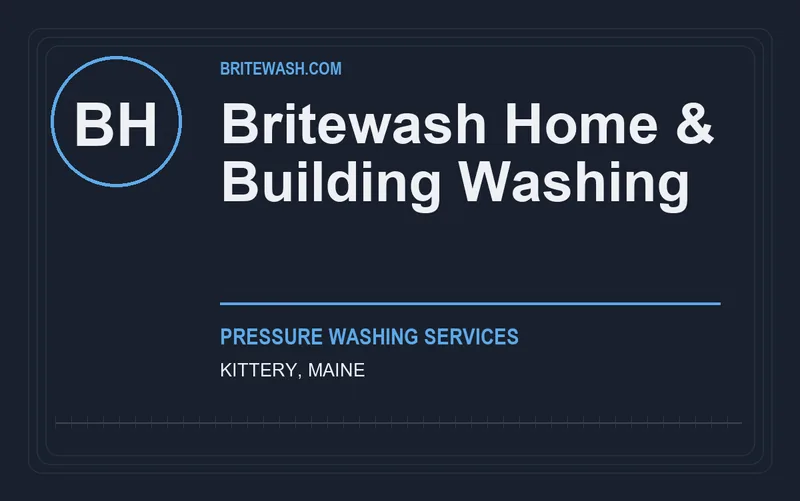 Britewash Home & Building Washing in Kittery, Maine
