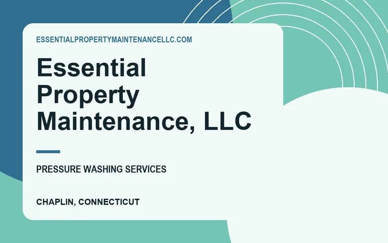 Essential Property Maintenance, LLC in Chaplin, Connecticut