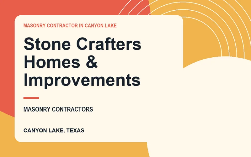 Stone Crafters Homes & Improvements in Canyon Lake, Texas
