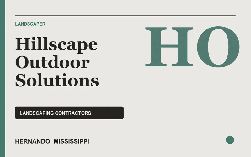Hillscape Outdoor Solutions in Hernando, Mississippi