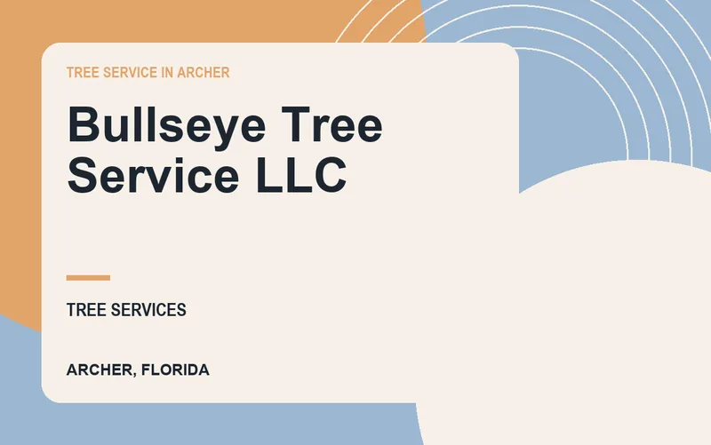 Bullseye Tree Service LLC in Archer, Florida