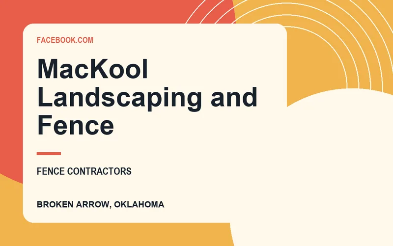 MacKool Landscaping and Fence in Broken Arrow, Oklahoma