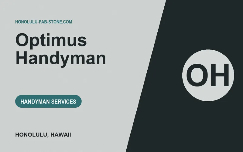 Optimus Handyman in Honolulu, Hawaii
