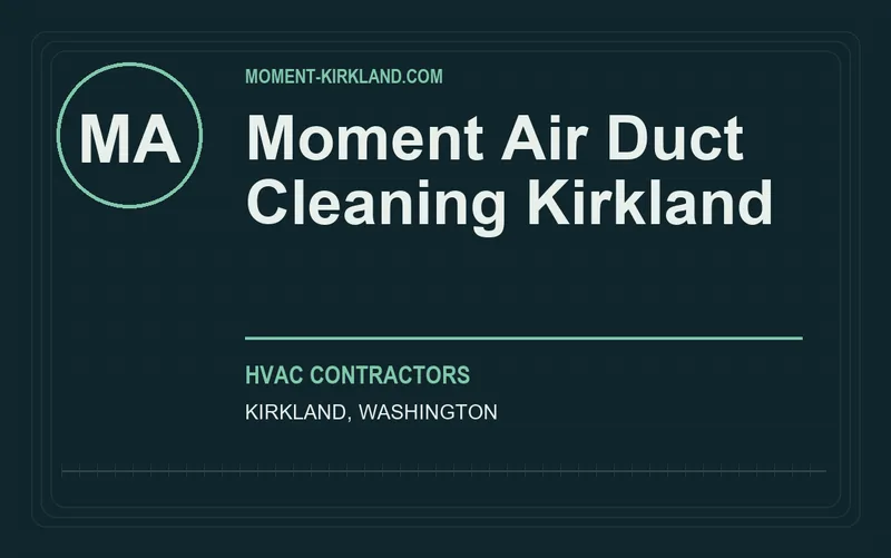 Moment Air Duct Cleaning Kirkland in Kirkland, Washington