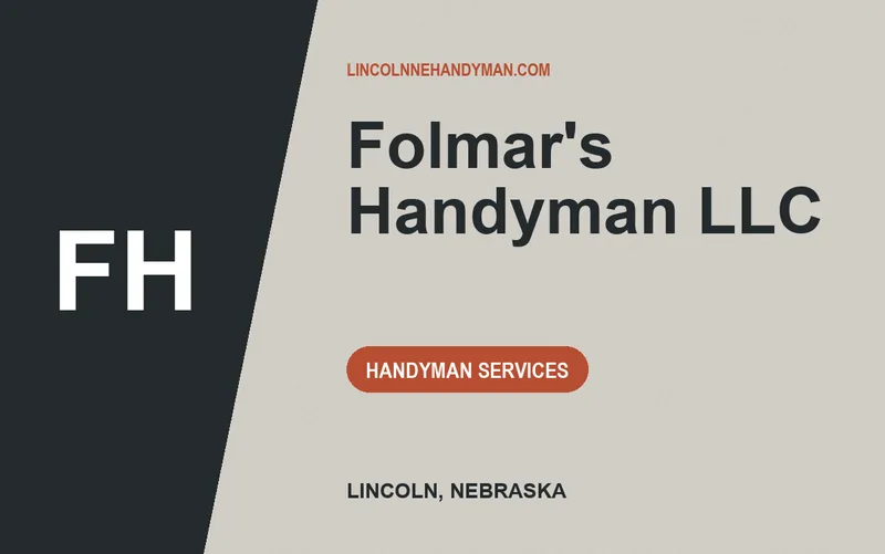 Folmar's Handyman LLC in Lincoln, Nebraska
