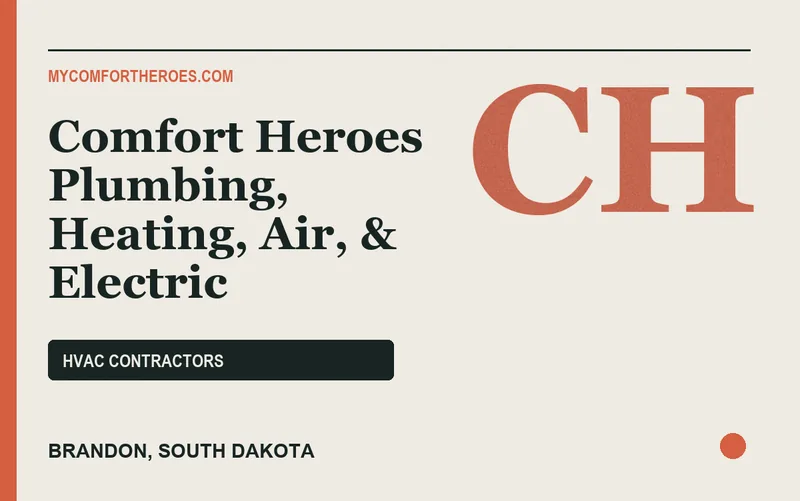 Comfort Heroes Plumbing, Heating, Air, & Electric in Brandon, South Dakota