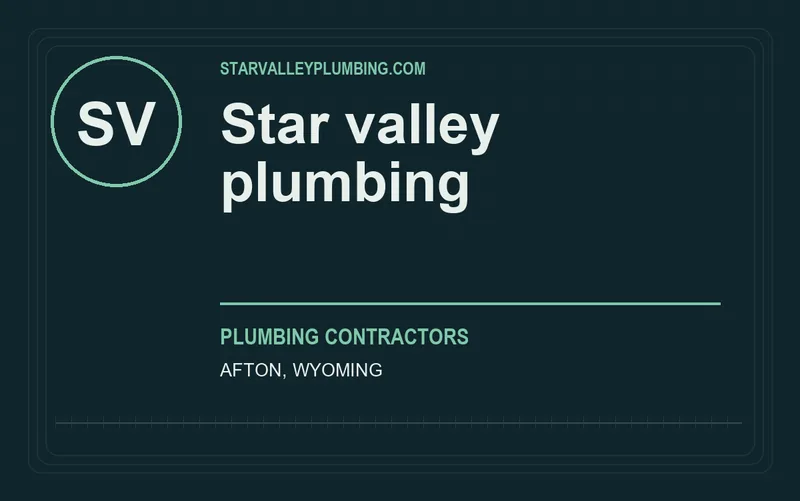 Star valley plumbing in Afton, Wyoming