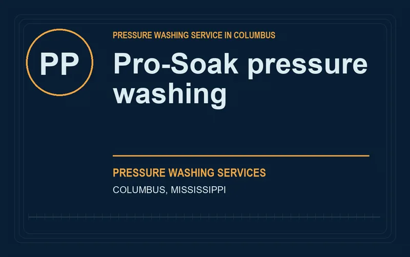 Pro-Soak pressure washing in Columbus, Mississippi