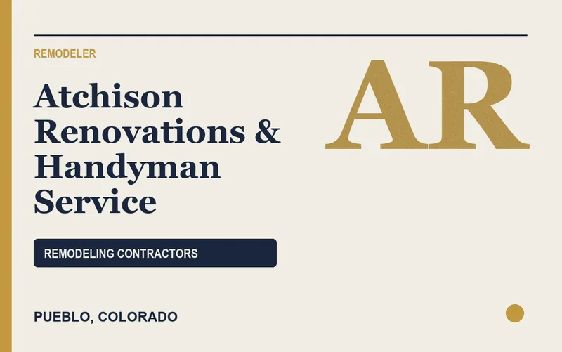 Atchison Renovations & Handyman Service in Pueblo, Colorado