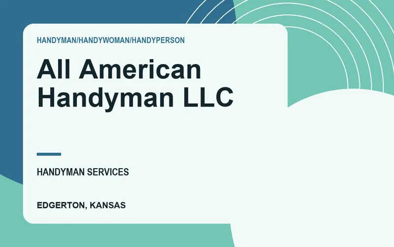 All American Handyman LLC in Edgerton, Kansas