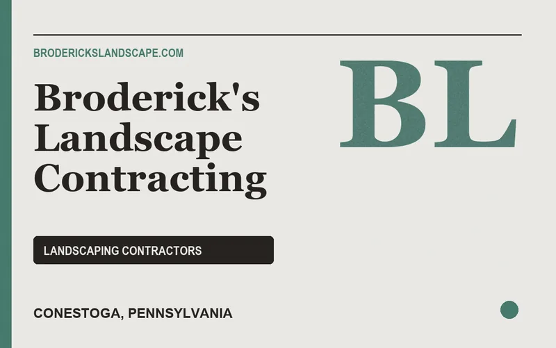 Broderick's Landscape Contracting in Conestoga, Pennsylvania