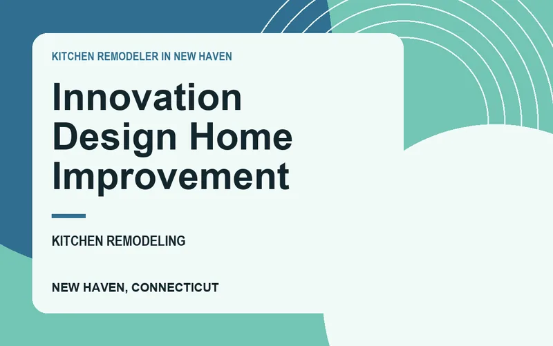 Innovation Design Home Improvement in New Haven, Connecticut